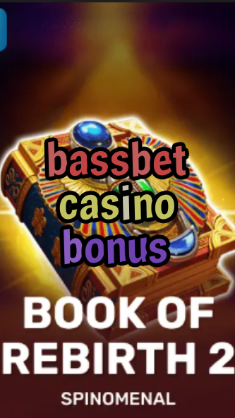 bassbet casino bonus-casinodisingapore.trdjkmsxjksdss.com